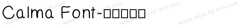 Calma Font字体转换